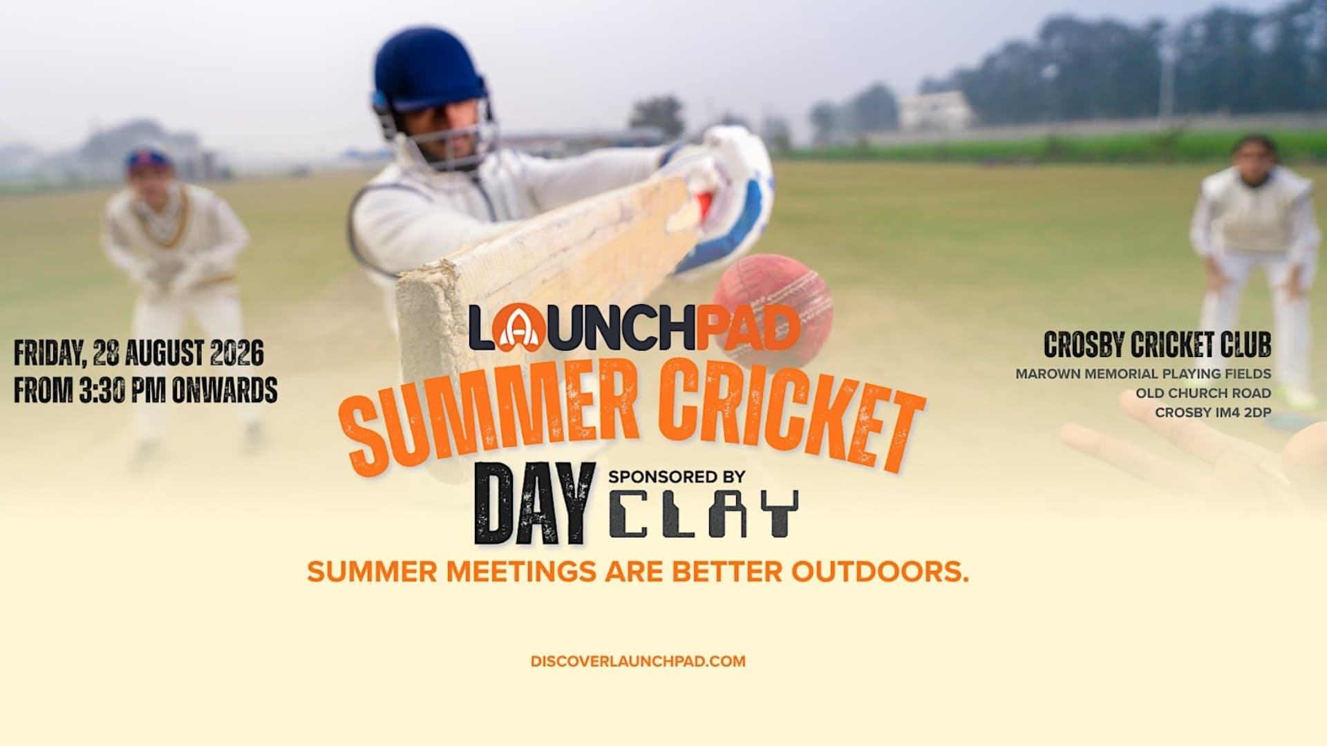 Launchpad Summer Cricket Day sponsored by Clay