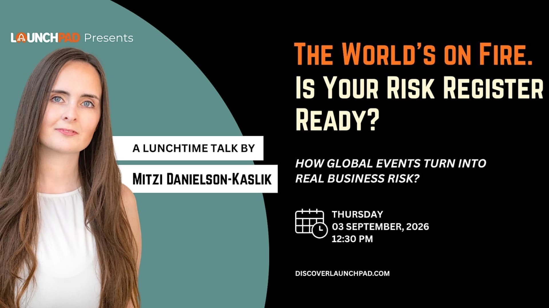 The World's on Fire. Is Your Risk Register Ready?