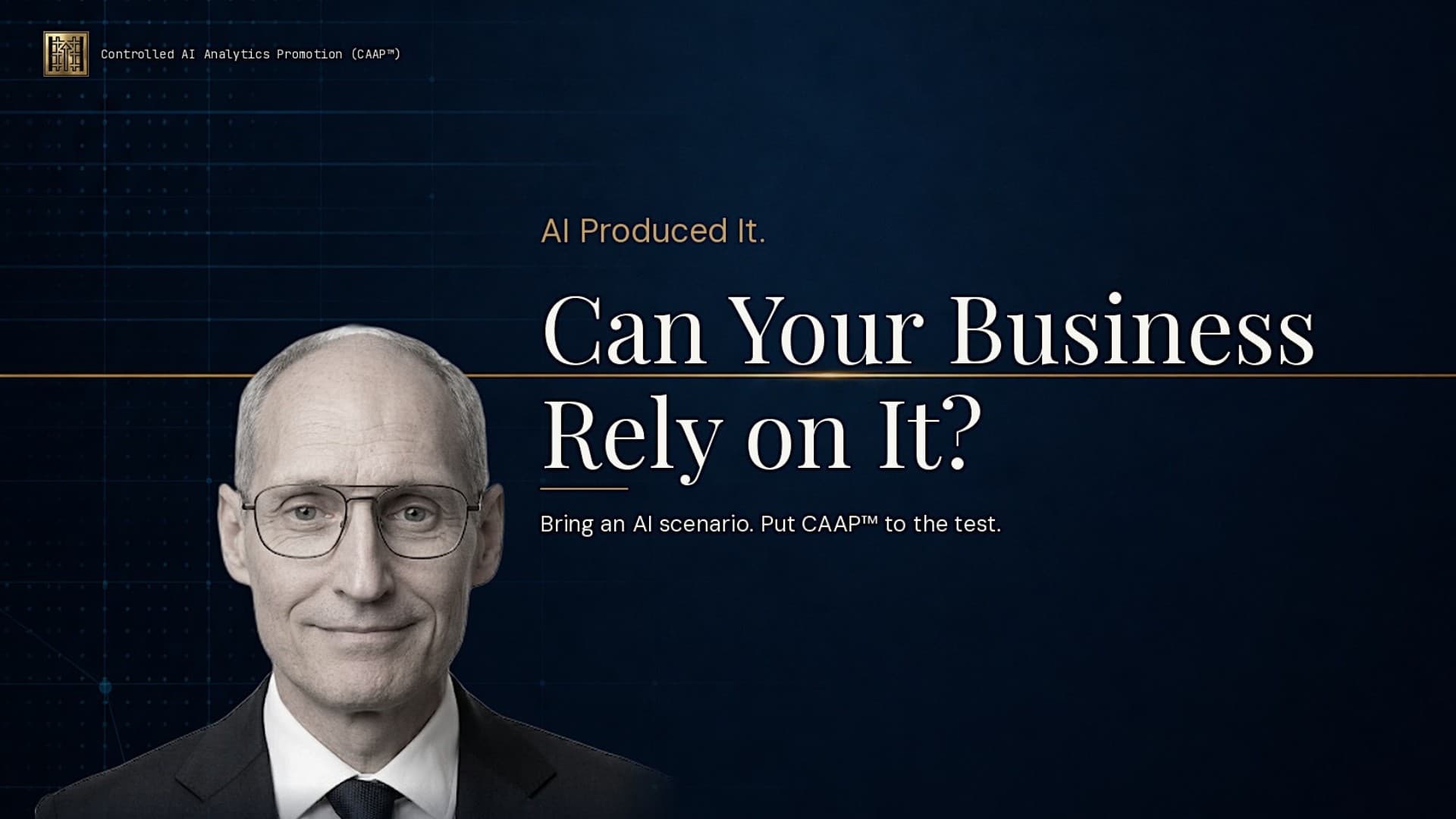 AI Produced It. Can Your Business Rely on It?