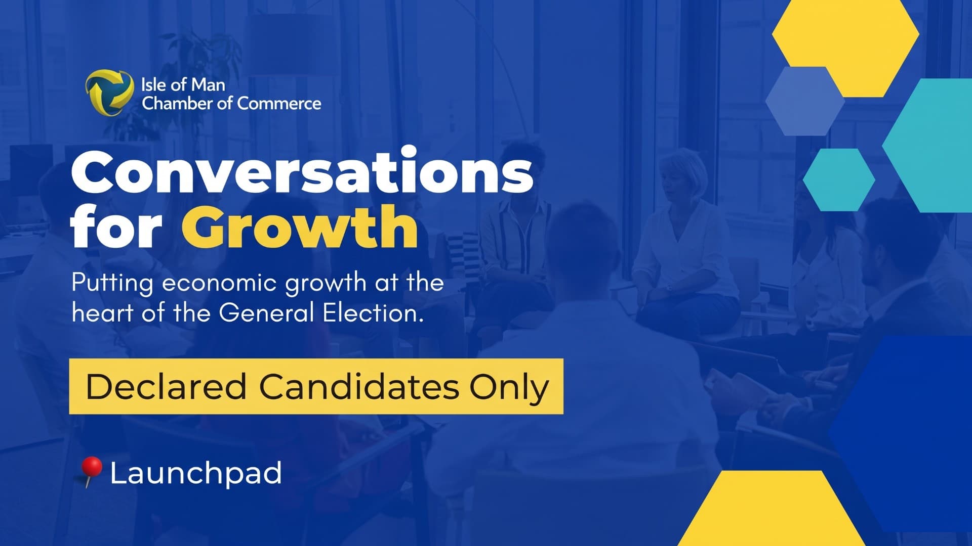 Conversations for Growth | Declared Candidates Only
